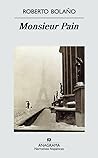 Monsieur Pain by Roberto Bolaño