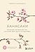 Ханасаки. Японская система для тех, кто хочет жить долго и счастливо (ZENLIFE. Азиатское искусство полноценной и счастливой жизни) (Russian Edition)