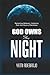 BREAKING THE POWER OF NIGHTMARES: Rewiring the Believer's Mind with the Truth (Conquering the Night Series)