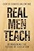 Real Men Teach: Reimagining the Future of Education