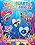 Tiny Hearts: Cute Sea Animals: A Cozy Coloring Book of Adorable Ocean Friends, Hearts, and Underwater Joy (Tiny Hearts Cozy Collection)