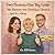 Two Homes, One Big Love: My Parents Are Getting a Divorce—and It’s Okay: A Gentle Story to Help Children Understand Divorce, Big Feelings, and Family Change