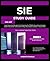 SIE STUDY GUIDE 2026-2027: Your Essential Blueprint to Passing the FINRA Securities Industry Essentials Exam and Launching a Successful Career in Securities