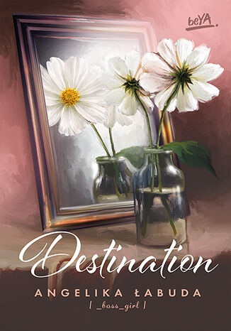 Destination (Reflection, #3)