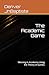 The Academic Game: Winning in Academia Using the Theory of Games