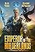 Emperor of the Borderlands (Book 1): A Historical Progression Fantasy Series