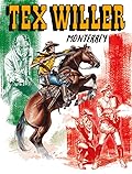 Tex Willer n. 81: Monterrey