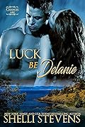 Luck Be Delanie