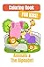 Coloring Book for Kids - Animals & The Alphabet: From A to Z, Color with Me! A Fun Animal Alphabet Adventure for Kids