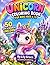 Unicorn Coloring Book for Kids Ages 4–12: 50 Cute & Easy Unicorn Coloring Pages for Girls & Boys Stress Relief, Creativity Boost & Fun Activity Book with Adorable Fantasy Sce