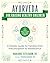 Ayurveda for Raising Healthy Children: A Holistic Guide for Families from Preconception to Adolescence