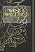 Wine & Wellness Travel Journal: A Companion for the Intentional Traveler