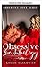 Obsessive Liebe Anthologie (Kelsie Calloway Sammelbände) (German Edition)