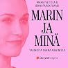 Marin ja minä – Tarinoita Sanna Marinista (Finnish Edition)