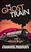 The Ghost Train (Revised)