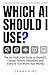 Which AI Should I Use?: The...