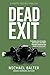 Dead Exit: A Marty and Bo T...