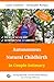 Autonomous Natural Childbirth in Couple Intimacy: Our journey to welcome eleven children in Peace, Respect and Love: A Practical Guide to a Sacred ... Exercises, Yoga, Massage and Marital Intimacy