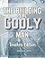 The Building of a Godly Man: Teacher Edition