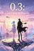 0.3: A Love Story in Degrees (zero-G crush)