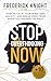 Stop Overthinking Now - How to Calm Your Mind, End Anxiety, and Break Free from Negative Thought Spirals