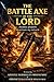 THE BATTLE AXE OF THE LORD: Atomic prayers to activate my miracle