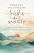 Positive and Encouraging Truths about Anxiety by K-LOVE Books