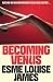 Becoming Venus
