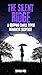 The Silent Ridge : A Gripping Small Town Romantic Suspense