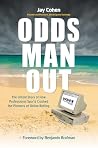 Odds Man Out: The...