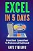 EXCEL IN 5 DAYS: From Blank...