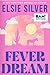 Fever Dream (Emerald Lake, #1)