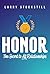 Honor: The Secret to All Relationships