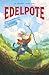 Edelpote og Hjertesteinen fra Alluria (Edelpote, #1)
