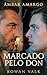 ÂMBAR AMARGO: MARCADO PELO DON - Um Romance Dark MM de Máfia Omegaverse (BITTER AMBER Livro 1) (Portuguese Edition)