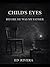 Child's Eyes by Ed Rivera