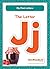 The Letter Jj (My First Letters)