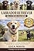LABRADOR RETRIEVER SUCCESS GUIDE FOR FIRST-TIME OWNERS: Step-by-step guide to training, feeding, care, and behavior for new Labrador Retriever owners