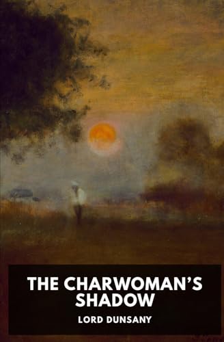 The Charwoman's Shadow