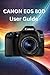 Canon EOS 80D User Guide: Ultimate Step-by-Step Guide for Beginners to Master Settings, Autofocus, Exposure, Portraits, Action Shots, Low Light, and Photography Tips