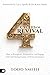4 Cycles of Revival: How to Recognize, Respond to, and Engage with God During Seasons of Divine Encounters