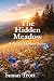 The Hidden Meadow: A Cedar ...
