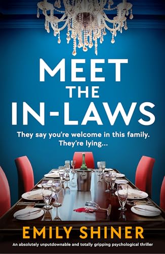 Meet the In-Laws: An absolutely unputdownable and totally gripping psychological thriller (Meet the Parents Book 2)