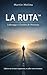 Liderazgo y Gestión de Personas: Decisiones, conversaciones y relaciones que definen tu liderazgo (La Ruta TM (Team Manager) nº 2) (Spanish Edition)