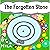 The Forgotten Stone: Moral Stories for Kids, Book 9