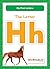 The Letter Hh (My First Letters)