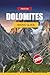 DOLOMITES HIKING GUIDE 2026: The Ultimate Travel Guide to Alta Via Trails, Hut-to-Hut Treks, Scenic Routes, Hidden Gems & Unforgettable Italian Alps Adventures (Trailblazer’s Ultimate Hiking Guides)
