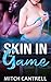 Skin in the Game: A Hot Wife Fantasy Gone Wrong