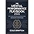 The Mental Performance Playbook (7 in 1): Rewire Your Brain, Overcome Overthinking, Build Unshakable Discipline, Cognitive Behavioral Techniques, Deep Focus, Stress Management & Peak Mental Toughness