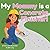 My Mommy is a Concrete Finisher!: An Educational Picture Book About Skilled Trades Construction Workers Who Shape and Finish Concrete Surfaces (The ... Skilled Trades (Careers for Kids Ages 2-6))